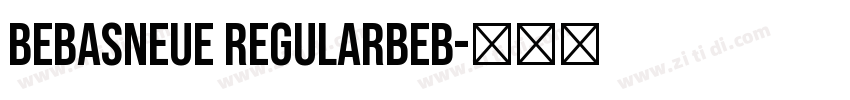 BebasNeue RegularBeb字体转换